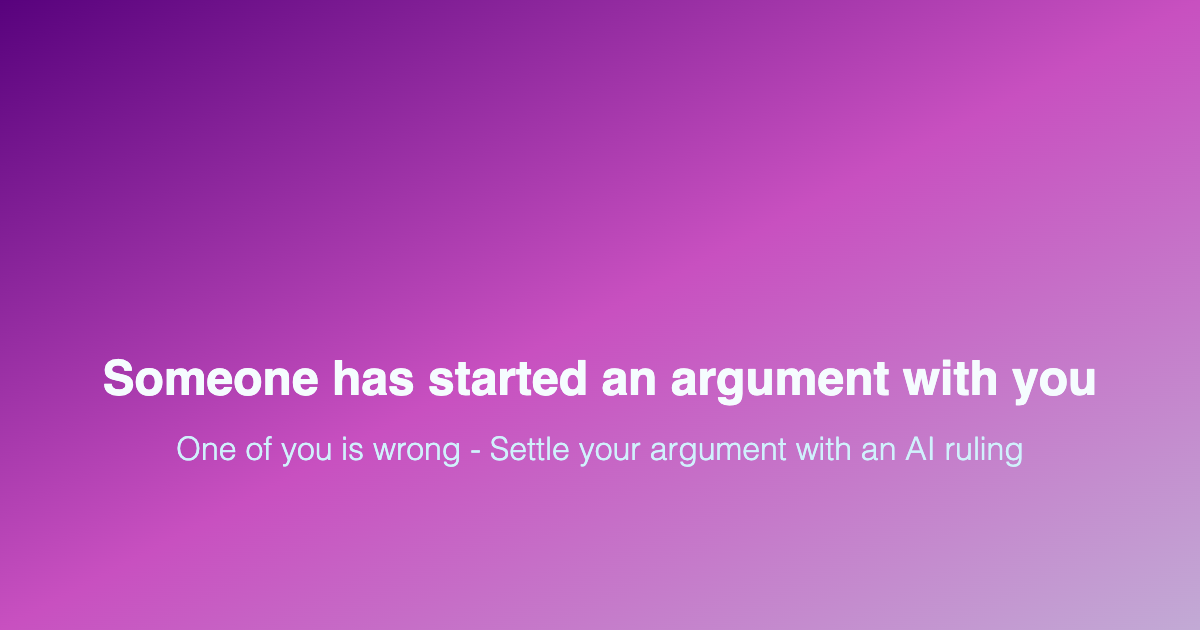 Show HN: AI Argument Settler